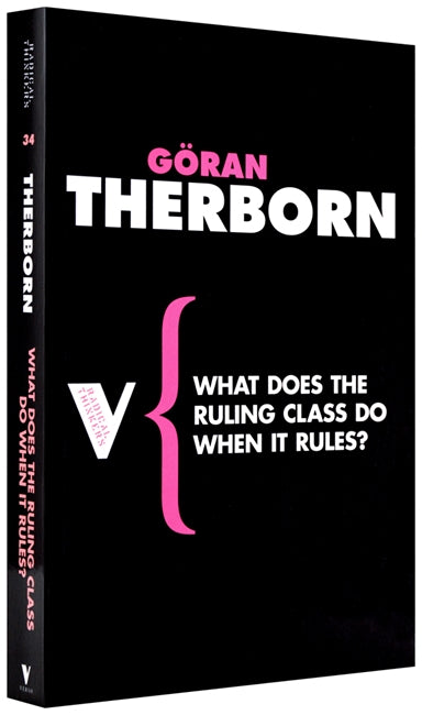 The Ruling Class Book Cover What Does the Ruling Class Do When It Rules? – Verso Books